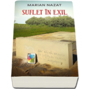 Marian Nazat, Suflet in exil