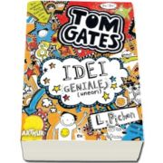 Liz Pichon, Tom Gates. Idei geniale (uneori)