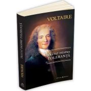 Tratat despre toleranta - Francois Marie Arouet Voltaire
