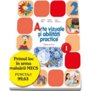 Arte vizuale si abilitati practice. Manual pentru clasa a II-a, semestrul I - Contine editie digitala (Cristina Rizea)