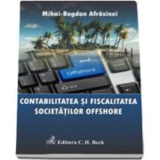 Contabilitatea si fiscalitatea societatilor offshore - Mihai-Bogdan Afrasinei