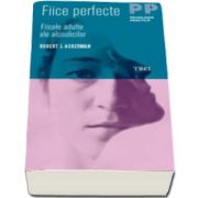 Fiice perfecte - Fiicele adulte ale alcoolicilor