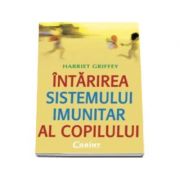 Intarirea sistemului imunitar al corpului