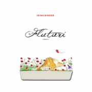 Fluturi, volumul 3 - Irina Binder