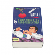 Louis Brouwer, Mafia farmaceutica si agro-alimentara