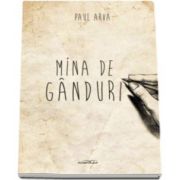 Mina de ganduri (Paul Arva)