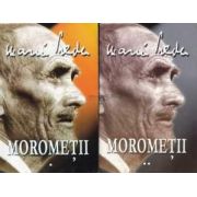 Morometii - Marin Preda - Volumele I si II