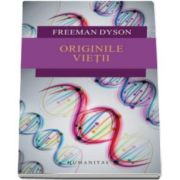 Freeman Dyson, Originile vietii