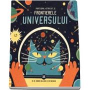 Dominic Walliman - Profesorul Astro Cat si Frontierele Universului - Cosmosul pe intelesul tau