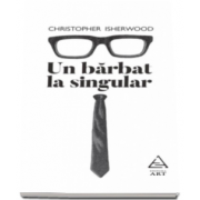 Christopher Isherwood, Un barbat la singular