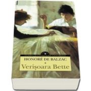 Honore de Balzac, Verisoara Bette