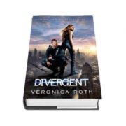 Veronica Roth, Divergent. O singura alegere - Primul volum din trilogia DIVERGENT