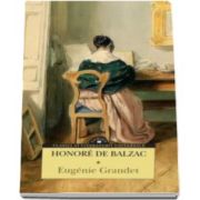 Eugenie Grandet - Honore de Balzac