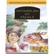 Intamplari cu Pacala - Bibliografie scolara recomandata