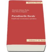 Dan Drosu Saguna, Paradisurile fiscale - Implicatii economico-juridice