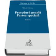 Mihail Udroiu - Procedura penala. Partea speciala. Sinteze si grile - Editia 3