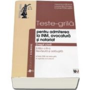 Veronica Stoica - Teste-grila pentru admiterea la INM, avocatura si notariat. Editia a III-a, revazuta si adaugita