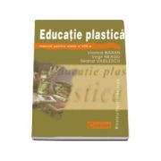 EDUCATIE PLASTICA - Manual pentru clasa a VIII-a - Viorica Baran