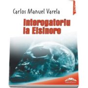 Interogatoriu la Elsinore, Editie bilingva (Carlos Manuel Varela)