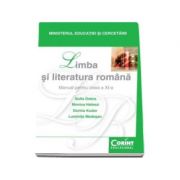 Limba si literatura romana. Manual pentru clasa a XI-a - Sofia Dobra
