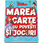 Disney - Marea carte cu povesti si jocuri - 50 de autocolante si peste 200 de pagini de activitati