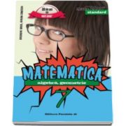 Mate 2000 pentru clasa a VII-a. STANDARD. Matematica - Algebra, geometrie (Editia a V-a, revizuita)