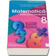 Rozica Stefan, Matematica. Exercitii si probleme pentru clasa a VIII-a (Editie 2016)