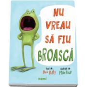 Nu vreau sa fiu broasca - Dev Petty