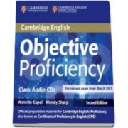 Annette Capel - Objective Proficiency 2nd Edition Class Audio CDs (2) - Pentru clasa a XII-a