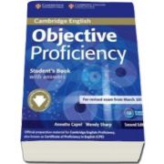 Annette Capel - Objective Proficiency 2nd Edition Students Book with answers with Downloadable Software - Manualul elevului pentru clasa a XII-a (cu raspunsuri)