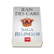 Jean Des Cars, Saga reginelor. Jean Des Cars 34