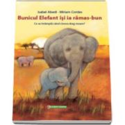 Isabel Abedi, Bunicul Elefant isi ia ramas-bun. Ce se intampla cand cineva drag moare?