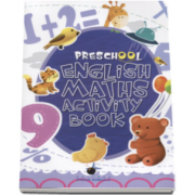 Caiet de engleza pentru prescolari - MATEMATICA - School English Maths Activity Book