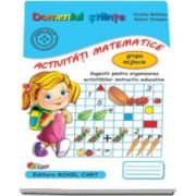 Domeniul stiinte. Activitati matematice. Caiet pentru gradinita, grupa mijlocie - Sugestii pentru organizarea activitatilor instructiv-educative (Editie, noua)