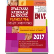 Evaluare Nationala 2017 la finalul clasei a VI-a, Limba si comunicare - 15 Teste Romana-Engleza, 5 teste Romana-Franceza, bareme de corectare si sugestii de rezolvare