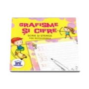 Grafisme si cifre - Scrie si sterge