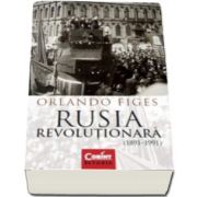 Orlando Figes, Rusia revolutionara (1891-1991)