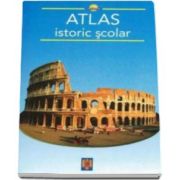 Atlas istoric scolar - Editie ilustrata color