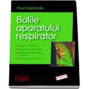 Bolile aparatului respirator - Semne si simptome (Paul Leophonte)