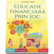 Educatie financiara prin joc - Ligia Georgescu-Golosoiu