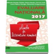 Evaluare nationala 2017. Limba si literatura romana - 45 de teste propuse dupa modelul eleborat de M. E. N.