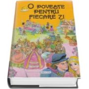 O poveste pentru fiecare zi - Editie Hardcover