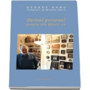 Parisul personal. Familia din Rivoli 18 (George Banu)