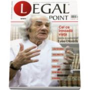 Revista Legal Point Numarul. 1 - 2016. Cel ce innoada viata. Interviu cu Leon Danaila