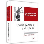 Teoria generala a dreptului. Curs universitar (Vida Ioan)