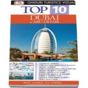 Top 10. Dubai si Abu Dhabi - Ghiduri turistice vizuale