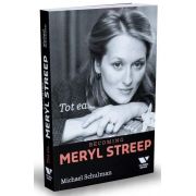 Tot ea - Becoming Meryl Streep