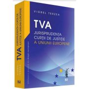 TVA - Jurisprudenta Curtii de Justitie a Uniunii Europene - Terzea Viorel