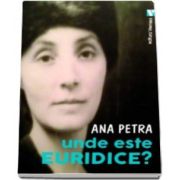 Unde este Euridice (Ana Petra)