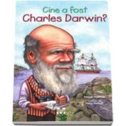 Cine a fost Charles Darwin (Ilustratii de Nancy Harrison)